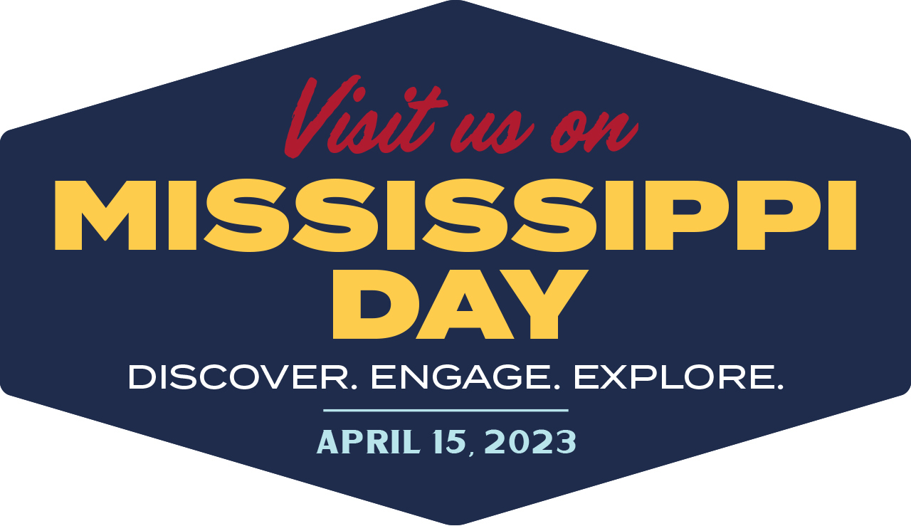 Visit us on Mississippi Day
