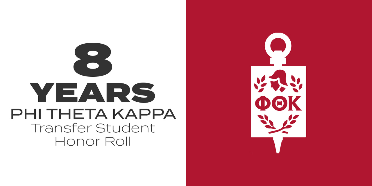 8 Years, Phi Theta Kappa, Transfer Student Honor Roll